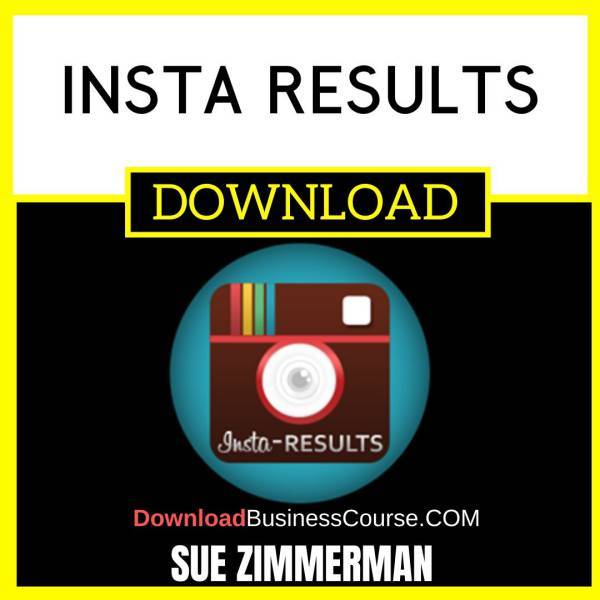 Sue Zimmerman Insta Results FREE DOWNLOAD