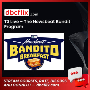 download, downloadbusinesscourse, free, google drive, mega, rapidgator, T3 Live – The Newsbeat Bandit Program