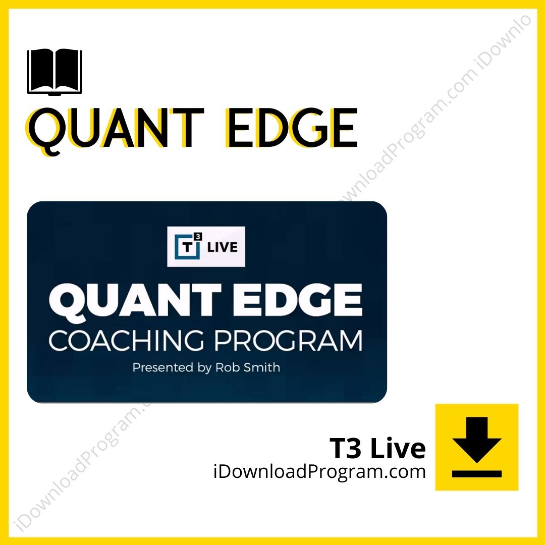 download, downloadbusinesscourse, drive, fast, free, google, mega, rapidgator, T3 Live – Quant Edge, torrent