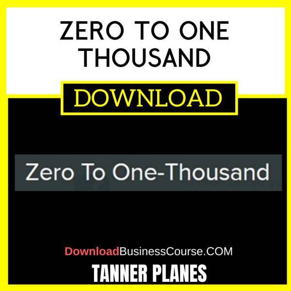 Tanner Planes Zero To One Thousand FREE DOWNLOAD