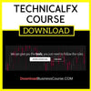 Technicalfx Course FREE DOWNLOAD