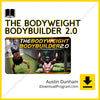 download, downloadbusinesscourse, drive, fast, free, google, mega, rapidgator, The BodyWeight BodyBuilder 2.0 – Austin Dunham, torrent