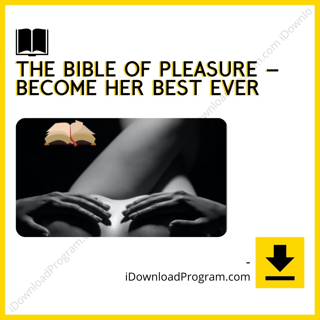 download, downloadbusinesscourse, drive, fast, free, google, mega, rapidgator, The Bible of Pleasure – Become Her BEST EVER, torrent