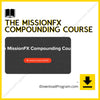 download, downloadbusinesscourse, drive, fast, free, google, mega, rapidgator, The MissionFX Compounding Course, torrent