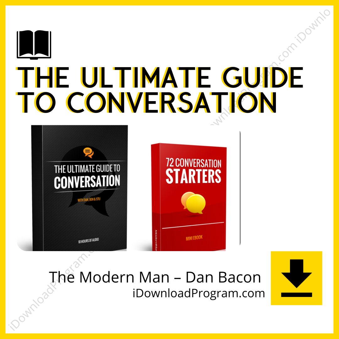 download, downloadbusinesscourse, drive, fast, free, google, mega, rapidgator, The Modern Man – Dan Bacon – The Ultimate Guide to Conversation, torrent