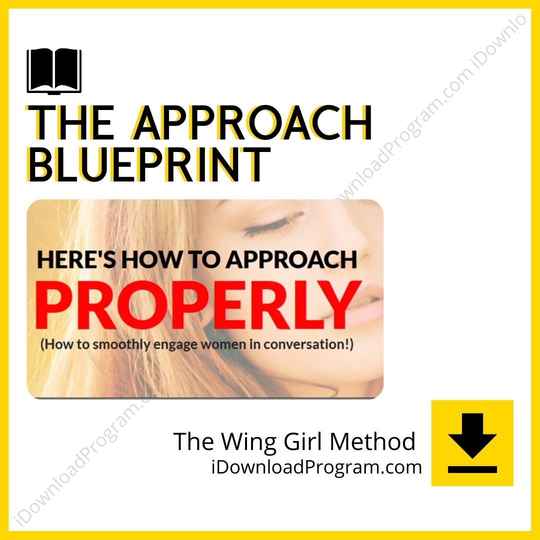 download, downloadbusinesscourse, drive, fast, free, google, mega, rapidgator, The Wing Girl Method – The Approach Blueprint, torrent