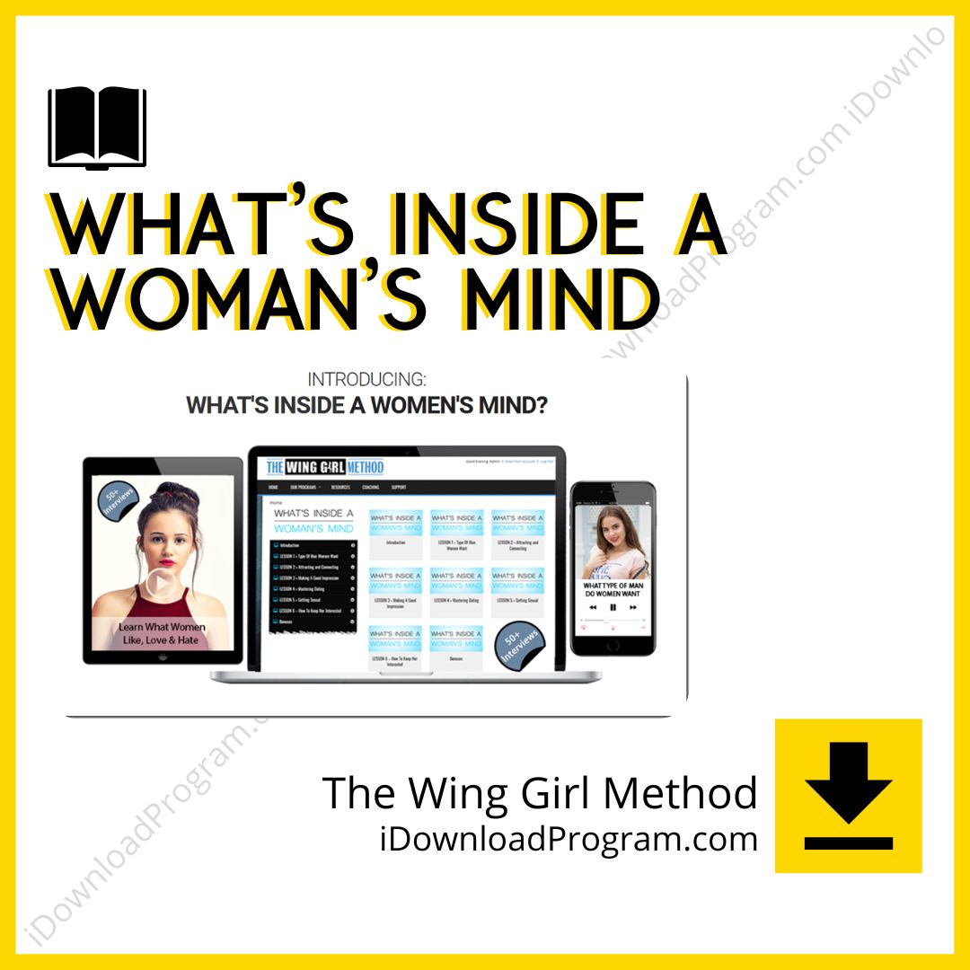 download, downloadbusinesscourse, drive, fast, free, google, mega, rapidgator, The Wing Girl Method – What’s Inside A Woman’s Mind, torrent