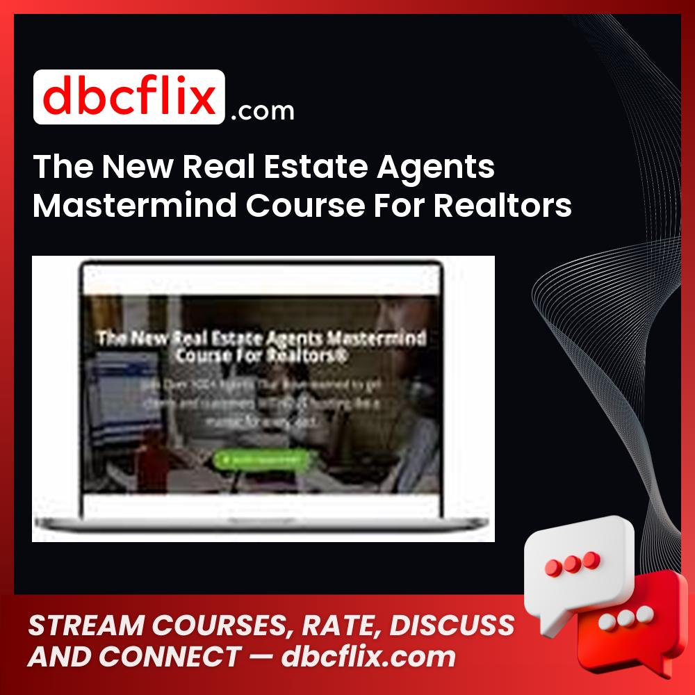 download, downloadbusinesscourse, drive, fast, free, google, mega, rapidgator, The New Real Estate Agents Mastermind Course For Realtors, torrent