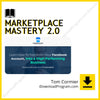 download, downloadbusinesscourse, drive, fast, free, google, mega, rapidgator, Tom Cormier – Marketplace Mastery 2.0, torrent