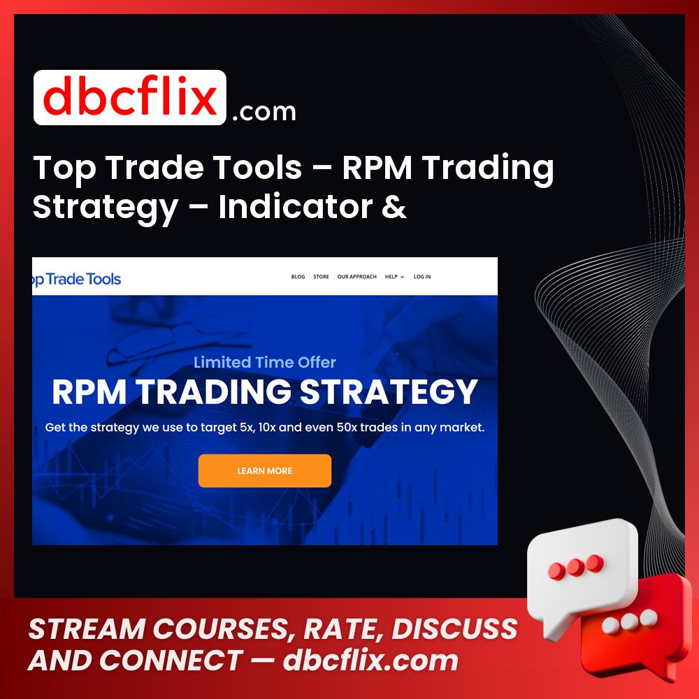 download, downloadbusinesscourse, drive, fast, free, google, mega, rapidgator, Top Trade Tools – RPM Trading Strategy – Indicator & Masterclass, torrent