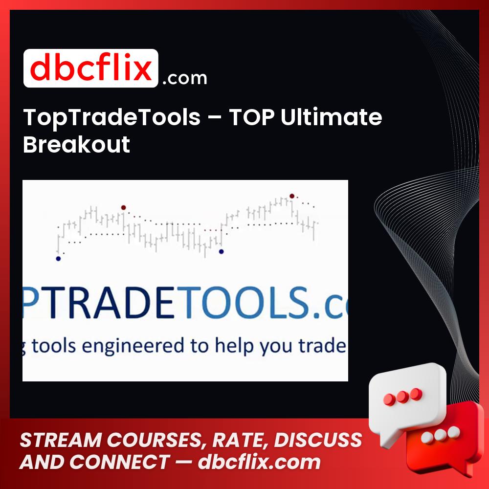 Toptradetools Top Ultimate Breakout FREE DOWNLOAD