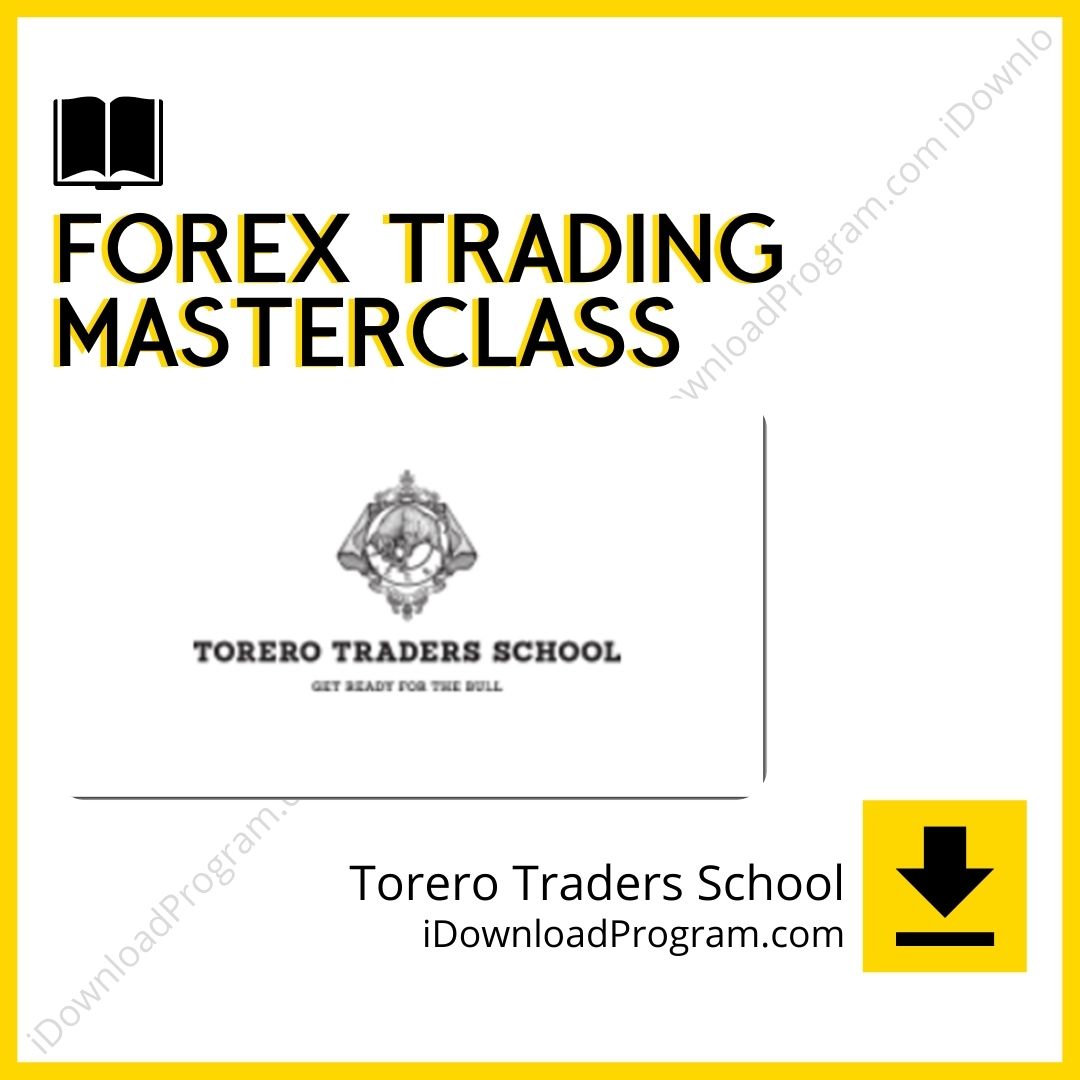 download, downloadbusinesscourse, drive, fast, free, google, mega, rapidgator, Torero Traders School – Forex Trading MasterClass, torrent