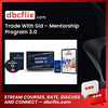 download, downloadbusinesscourse, drive, fast, free, google, mega, rapidgator, torrent, Trade With Sid – Mentorship Program 3.0