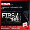 Tradesmart University Fibs In 4 FREE DOWNLOAD