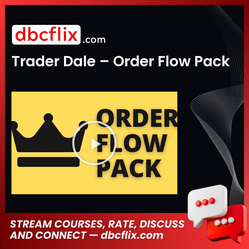 download, downloadbusinesscourse, drive, fast, free, google, mega, rapidgator, torrent Trader Dale – Order Flow Pack