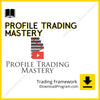 download, downloadbusinesscourse, drive, fast, free, google, mega, rapidgator, torrent Trading Framework – Profile Trading Mastery