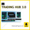 download, downloadbusinesscourse, drive, fast, free, google, mega, rapidgator, torrent, Trading Hub 3.0