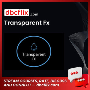 download, downloadbusinesscourse, free, google drive, mega, rapidgator, Transparent Fx
