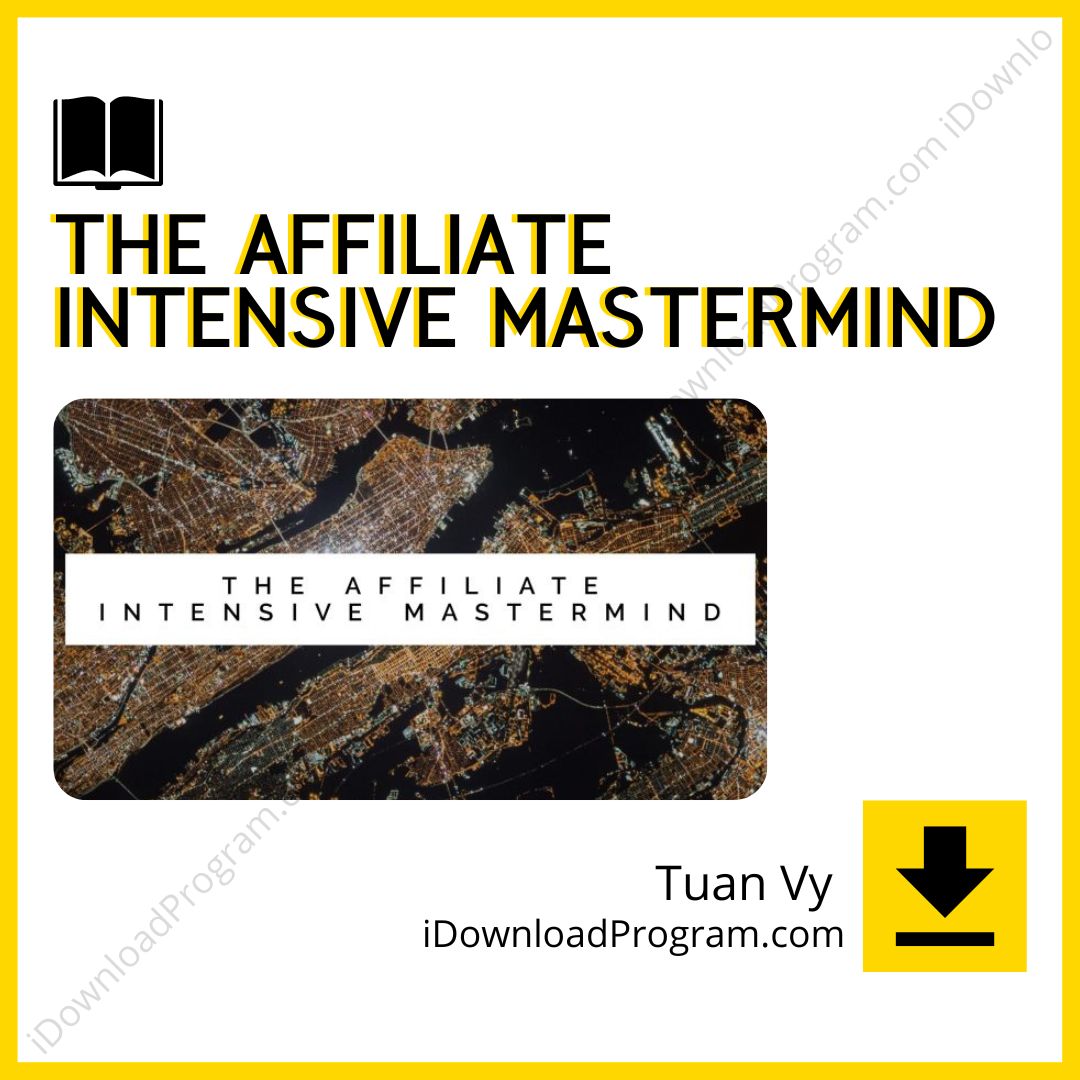 download, downloadbusinesscourse, drive, fast, free, google, mega, rapidgator, torrent, Tuan Vy – The Affiliate Intensive Mastermind