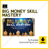 download, downloadbusinesscourse, drive, fast, free, google, mega, rapidgator, torrent, Ty Frankel – Big Money Skill Mastery