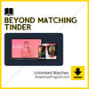 download, downloadbusinesscourse, drive, fast, free, google, mega, rapidgator, torrent, Unlimited Matches – Beyond Matching Tinder