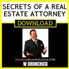 W Bronchick Secrets Of A Real Estate Attorney FREE DOWNLOAD