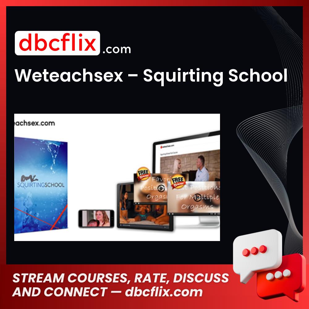 download, downloadbusinesscourse, drive, fast, free, google, mega, rapidgator, torrent, Weteachsex – Squirting School