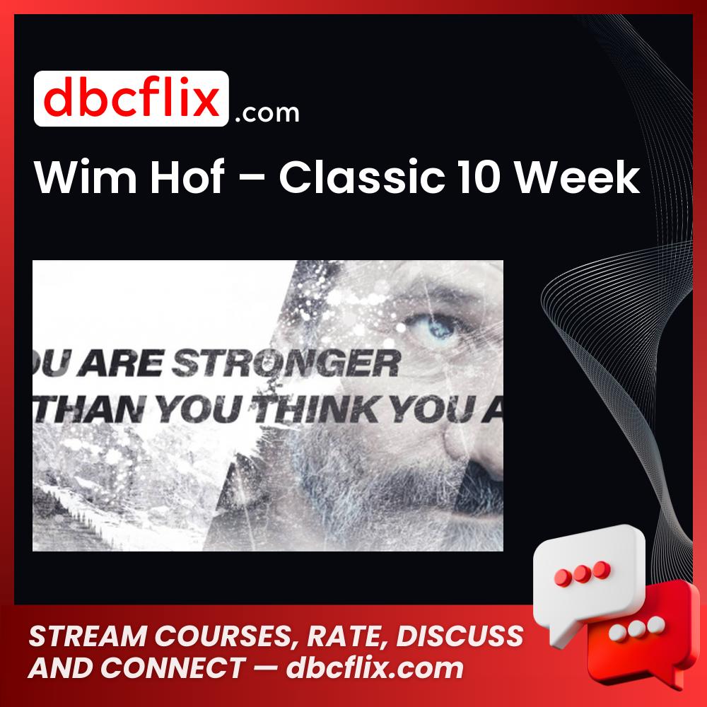 download, downloadbusinesscourse, drive, fast, free, google, mega, rapidgator, torrent, Wim Hof – Classic 10 Week