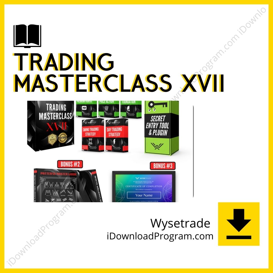 download, downloadbusinesscourse, drive, fast, free, google, mega, rapidgator, torrent, Wysetrade Trading Masterclass XVII