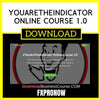 Youaretheindicator Online Course 1 0 Fxpronow FREE DOWNLOAD