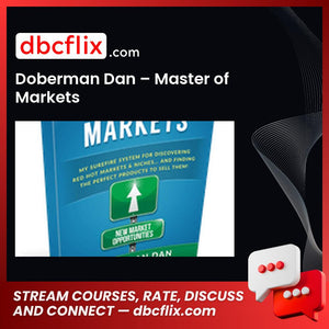 Doberman Dan – Master of Markets, download, downloadbusinesscourse, drive, fast, free, google, mega, rapidgator, torrent