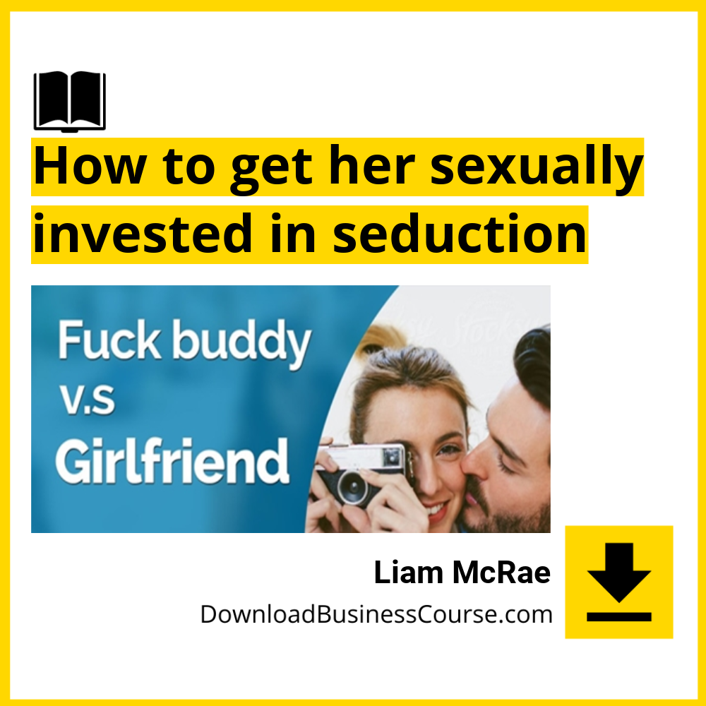 #liam #mcrae #how #to #get #her #sexually #invested #in #seduction download #free #mega #googledriveliam, free, Get, google drive, Her, How, In, invested, McRae, mega, seduction download, sexually, to