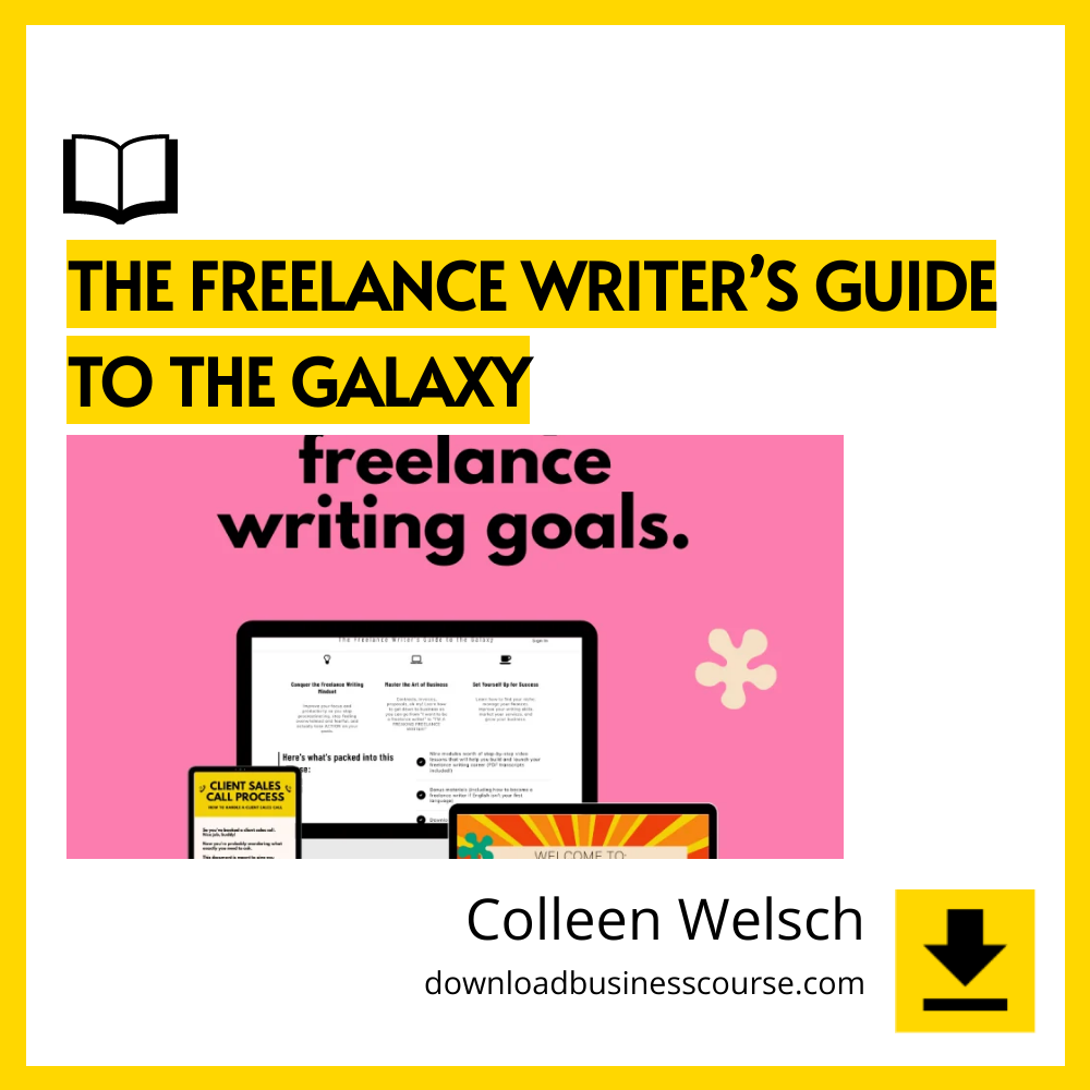 download, downloadbusinesscourse, drive, fast, free, google, mega, rapidgator, torrent Colleen Welsch – The Freelance Writer’s Guide to the Galaxy