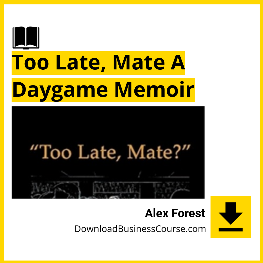 #alex #forest #too #late, #mate #a #daygame #memoir download #free #mega #googledrivealex, a, daygame, forest, free, google drive, late, mate, mega, memoir download, too