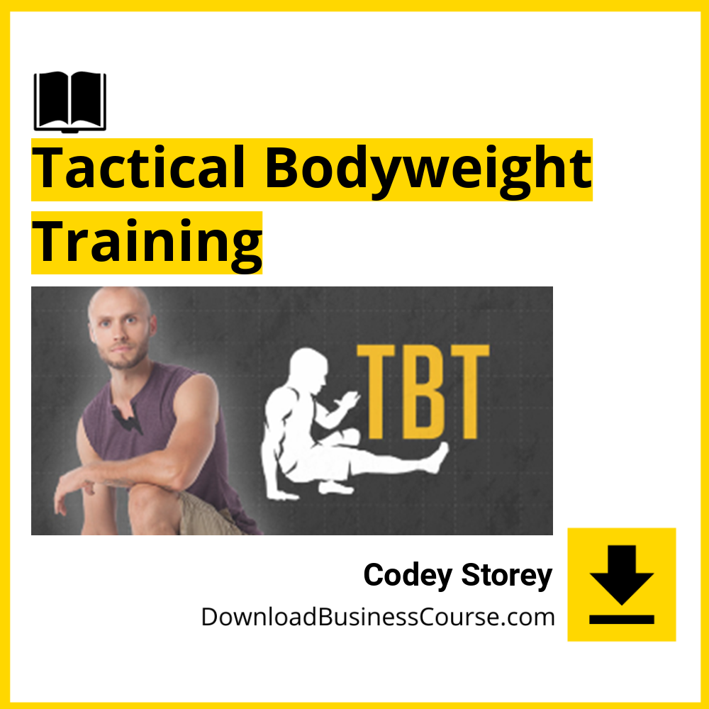 #codey #storey #tactical #bodyweight #training download #free #mega #googledrivecodey, bodyweight, free, google drive, mega, storey, Tactical, training download