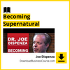 #joe #dispenza #becoming #supernatural download #free #mega #googledrivejoe, Becoming, Dispenza, free, google drive, mega, supernatural download