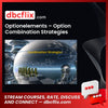 Optionelements Option Combination Strategies Recorded Course FREE DOWNLOAD