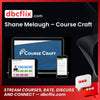 Shane Melaugh – Course Craft free downoad, dbcflix, dbcflix.com, storedbc.com, downloadbusinesscourse, mega, google drive