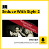 #seduce #with #style #2 #vince #lin download #free #mega #googledriveseduce, 2, free, google drive, lin download, mega, style, Vince, With