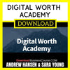 Andrew Hansen & Sara Young - Digital Worth Academy FREE DOWNLOAD