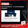 download, downloadbusinesscourse, drive, fast, free, google, mega, rapidgator, Tan Choudhury – E-Com Mastery Program, torrent