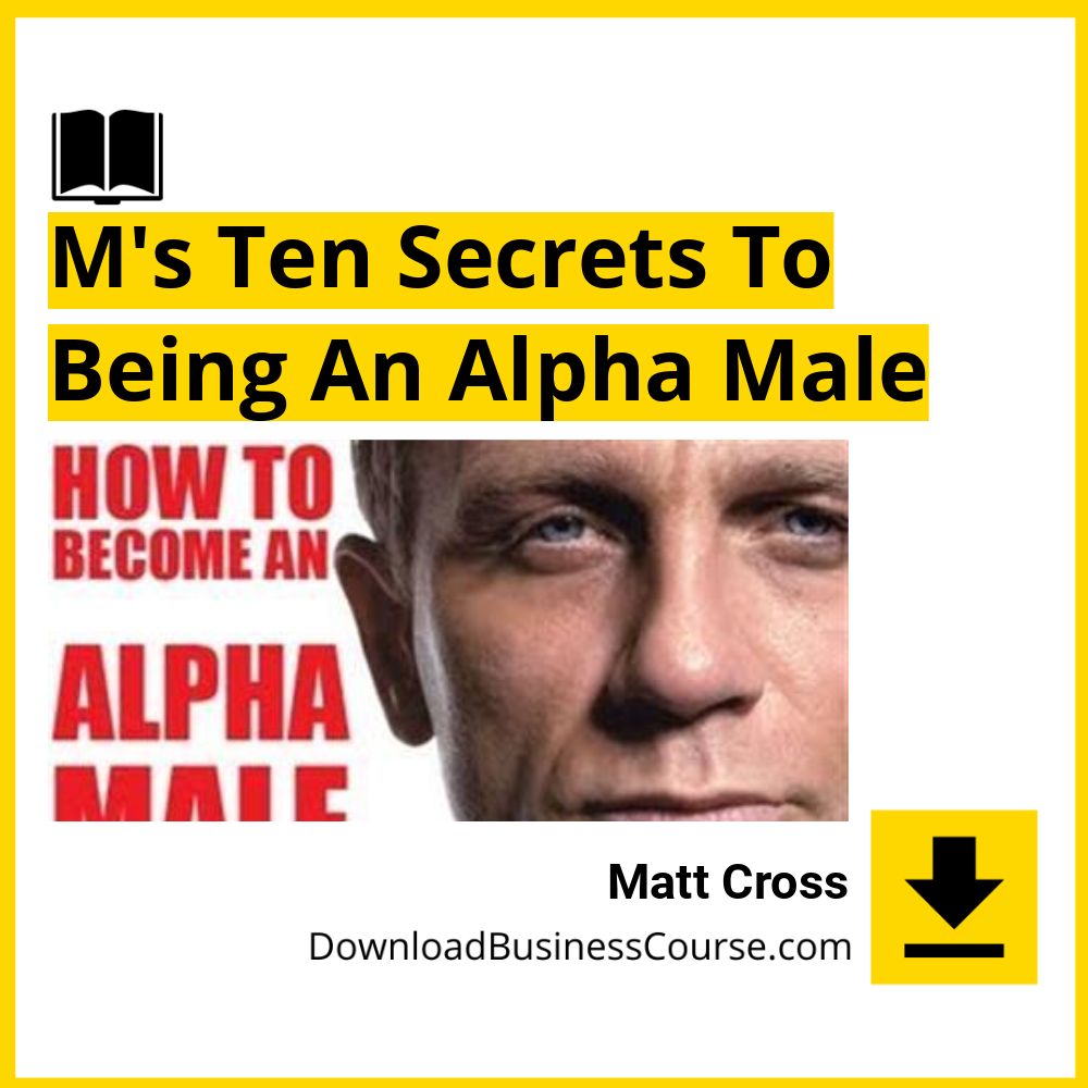 #matt #cross #m's #ten #secrets #to #being #an #alpha #male download #free #mega #googledrivematt, Alpha, an, Being, cross, free, google drive, m's, male download, mega, Secrets, ten, to