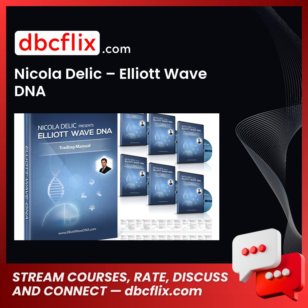 Nicola Delic Elliott Wave Dna FREE DOWNLOAD