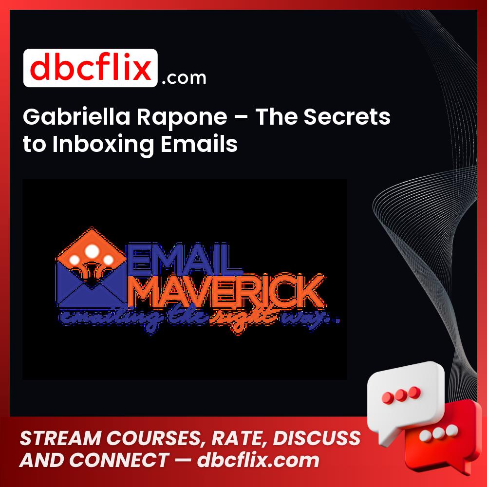 Gabriella Rapone The Secrets To Inboxing Emails FREE DOWNLOAD