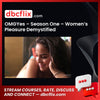 #omgyes #season #one #women's #pleasure #demystified download #free #mega #googledriveomgyes, demystified download, free, google drive, mega, One, Pleasure, season, women's