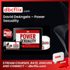 David DeAngelo – Power Sexuality free downoad, dbcflix, dbcflix.com, storedbc.com, downloadbusinesscourse, mega, google drive