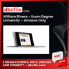 William Rivera – Ecom Degree University – Amazon Only free downoad, dbcflix, dbcflix.com, storedbc.com, downloadbusinesscourse, mega, google drive