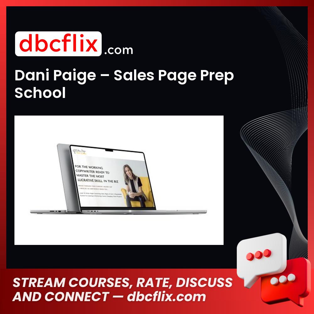 Dani Paige – Sales Page Prep School free downoad, dbcflix, dbcflix.com, storedbc.com, downloadbusinesscourse, mega, google drive